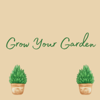 Grow Your Garden